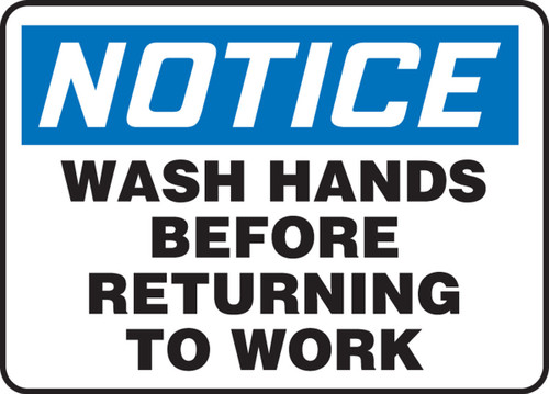 OSHA Notice Safety Sign: Wash Hands Before Returning To Work 10" x 14" Aluminum - MRST813VA