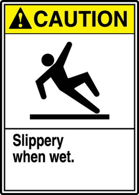 ANSI Caution Safety Sign: Slippery When Wet - Watch Your Step 10" x 7" Adhesive Vinyl 1/Each - MRTF600VS