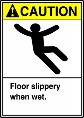 ANSI Caution Safety Sign: Floor Slippery When Wet 14" x 10" Accu-Shield 1/Each - MRTF603XP