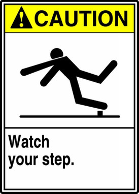 ANSI Caution Safety Sign: Watch Your Step. 10" x 7" Adhesive Vinyl 1/Each - MRTF607VS