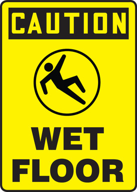 OSHA Caution Safety Sign: Wet Floor 10" x 7" Dura-Plastic 1/Each - MRTF639XT