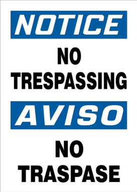 Bilingual OSHA Notice Safety Sign: No Trespassing 14" x 10" Dura-Fiberglass 1/Each - MSAT801XF