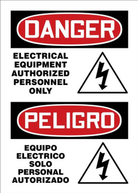 Bilingual OSHA Danger Safety Sign: Electrical Equipment Authorized Personnel Only 14" x 10" Plastic 1/Each - MSEL001VP