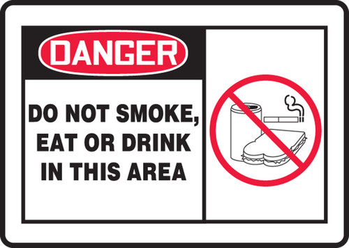 OSHA Danger Safety Sign: Do Not Smoke, Eat Or Drink In This Area 7" x 10" Aluminum 1/Each - MSMK013VA