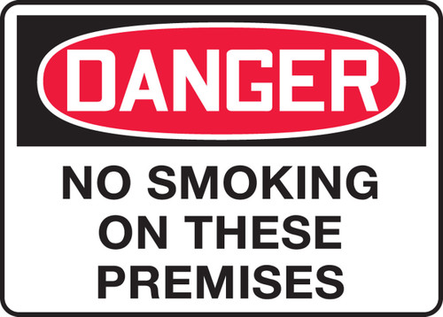 OSHA Danger Safety Sign: No Smoking On These Premises 10" x 14" Dura-Plastic 1/Each - MSMK101XT