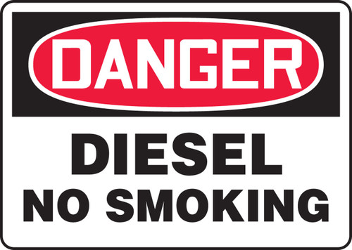 OSHA Danger Safety Sign: Diesel - No Smoking 10" x 14" Dura-Fiberglass 1/Each - MSMK244XF