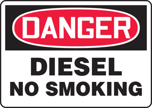 OSHA Danger Safety Sign: Diesel - No Smoking 7" x 10" Adhesive Dura-Vinyl 1/Each - MSMK252XV