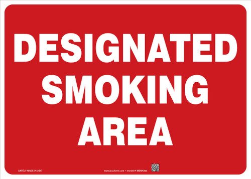 Safety Sign: Designated Smoking Area 7" x 10" Dura-Fiberglass 1/Each - MSMK404XF