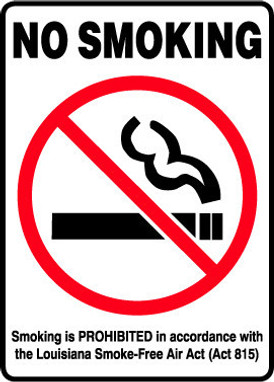 Safety Sign: No Smoking Louisiana Smoke-Free Air Act 14" x 10" Aluminum 1/Each - MSMK438VA