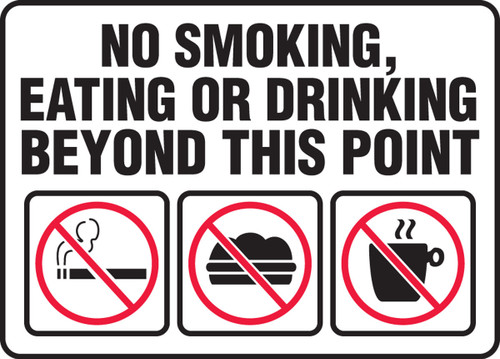 Safety Sign: No Smoking, Eating Or Drinking Beyond This Point 10" x 14" Adhesive Vinyl 1/Each - MSMK908VS