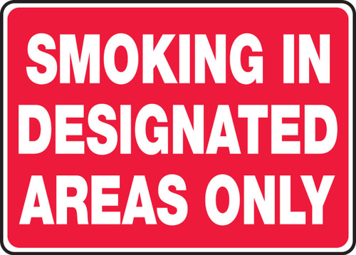 Safety Sign: Smoking In Designated Areas Only 10" x 14" Adhesive Vinyl 1/Each - MSMK911VS