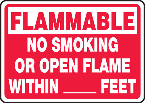 Flammable Safety Sign: No Smoking Or Open Flame Within __ Feet 10" x 14" Aluminum 1/Each - MSMK916VA