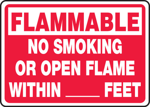Flammable Safety Sign: No Smoking Or Open Flame Within __ Feet 10" x 14" Plastic 1/Each - MSMK916VP