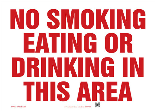 Safety Sign: No Smoking Eating Or Drinking In This Area 10" x 14" Plastic 1/Each - MSMK970VP