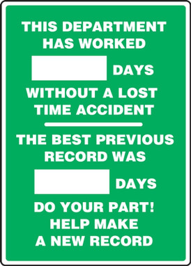 Write-A-Day Scoreboards: This Department Has Worked _ Days Without A Lost Time Accident - The Best Previous Record Was _ Days - Do Your Part 20" x 14" Plastic - MSR124PL