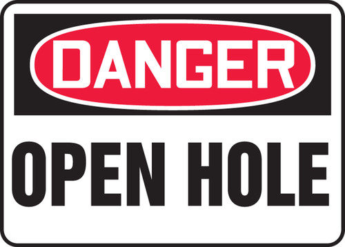 OSHA Danger Safety Sign: Open Hole 7" x 10" Aluminum - MSTF102VA