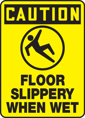 OSHA Caution Safety Sign: Floor Slippery When Wet 14" x 10" Adhesive Vinyl 1/Each - MSTF608VS