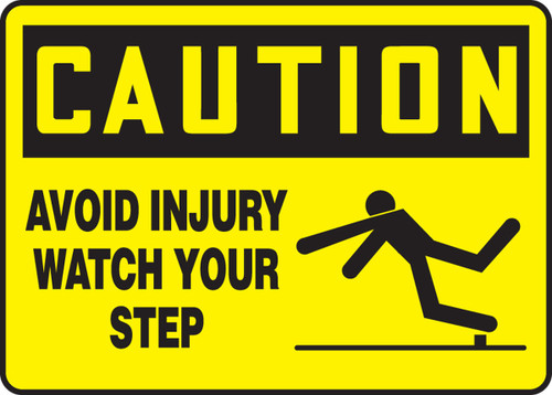 OSHA Caution Safety Sign: Avoid Injury - Watch Your Step 10" x 14" Adhesive Dura-Vinyl 1/Each - MSTF615XV