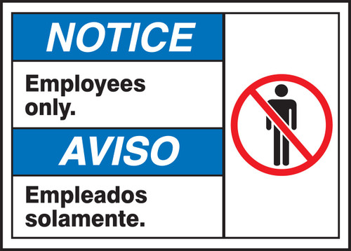 BILINGUAL ANSI SIGN - EMPLOYEES ONLY 10" x 14" Plastic 1/Each - MTAS800VP