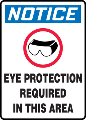OSHA Notice Safety Sign: Eye Protection Required In This Area 14" x 10" Adhesive Vinyl 1/Each - MTDX810VS