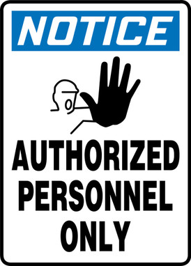 OSHA Notice Safety Sign: Authorized Personnel Only 14" x 10" Aluminum 1/Each - MTDX812VA