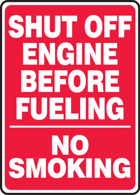 Safety Sign: Shut Off Engine Before Fueling - No Smoking 14" x 10" Dura-Fiberglass 1/Each - MTKC519XF