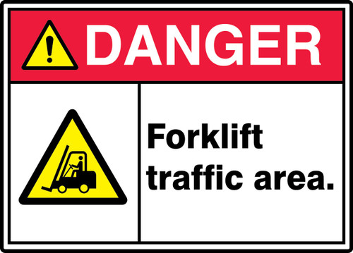 ANSI ISO Danger Safety Sign: Forklift Traffic Area. 10" x 14" Dura-Fiberglass 1/Each - MVHR021XF