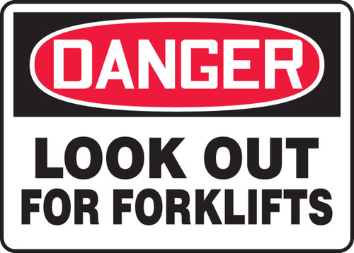 OSHA Danger Safety Sign: Look Out For Forklifts 7" x 10" Dura-Plastic 1/Each - MVHR025XT