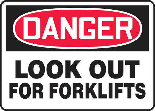 OSHA Danger Safety Sign: Look Out For Forklifts 10" x 14" Adhesive Vinyl 1/Each - MVHR110VS