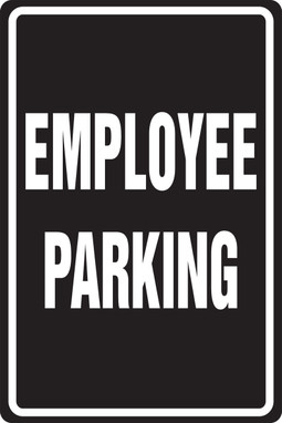 Safety Sign: Employee Parking 18" x 12" Dura-Plastic 1/Each - MVHR405XT