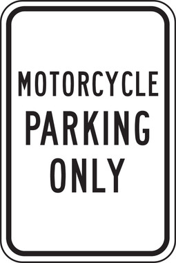 Safety Sign: Motorcycle Parking Only 18" x 12" Adhesive Vinyl 1/Each - MVHR412VS