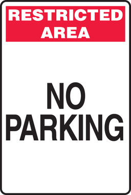 Restricted Area Parking Sign: No Parking 18" x 12" Plastic 1/Each - MVHR436VP