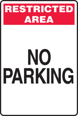 Restricted Area Parking Sign: No Parking 18" x 12" Aluma-Lite 1/Each - MVHR436XL