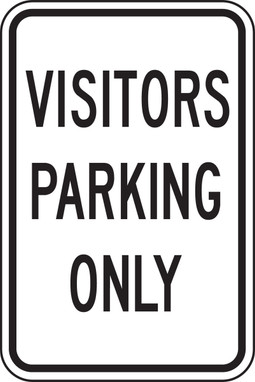 Parking Sign: Visitor Parking Only 18" x 12" Dura-Plastic 1/Each - MVHR437XT