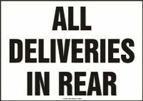 Safety Sign: All Deliveries In Rear 14" x 20" Dura-Plastic 1/Each - MVHR502XT