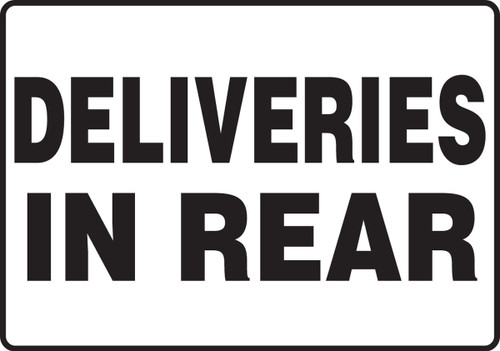 Safety Sign: Deliveries In Rear 10" x 14" Dura-Plastic 1/Each - MVHR546XT