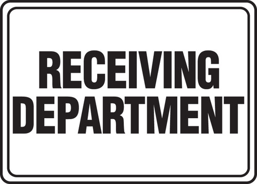 Safety Sign: Receiving Department 10" x 14" Adhesive Vinyl 1/Each - MVHR575VS