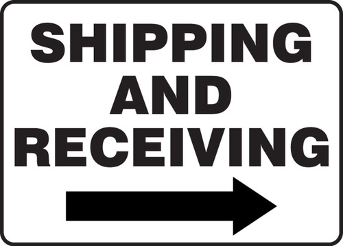 Safety Sign: Shipping and Receiving (Right Arrow) 14" x 20" Plastic 1/Each - MVHR581VP