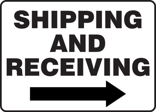 Safety Sign: Shipping and Receiving (Right Arrow) 14" x 20" Accu-Shield 1/Each - MVHR581XP