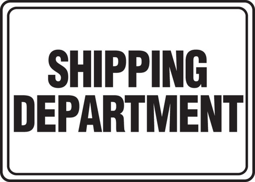 Safety Sign: Shipping Department 14" x 20" Plastic 1/Each - MVHR588VP