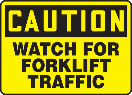 OSHA Caution Safety Sign: Watch For Forklift Traffic English 10" x 14" Aluma-Lite 1/Each - MVHR633XL