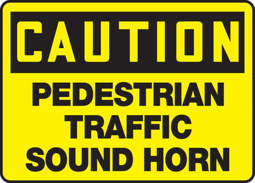 OSHA Caution Traffic Safety Sign: Pedestrian Traffic - Sound Horn 10" x 14" Adhesive Vinyl 1/Each - MVHR634VS