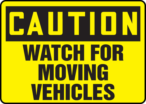 OSHA Caution Traffic Safety Sign: Watch For Moving Vehicles 10" x 14" Adhesive Vinyl - MVHR663VS