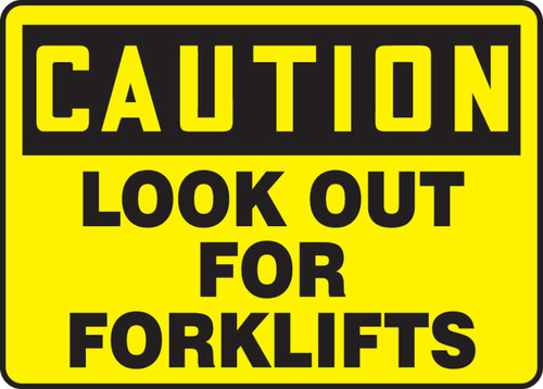 OSHA Caution Safety Sign: Look Out For Forklifts 14" x 20" Dura-Fiberglass 1/Each - MVHR664XF