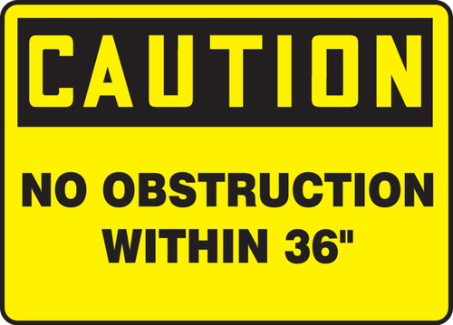 OSHA Caution Safety Sign: No Obstruction Within 36" 7" x 10" Aluma-Lite 1/Each - MVHR673XL