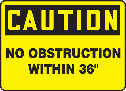 OSHA Caution Safety Sign: No Obstruction Within 36" 10" x 14" Plastic 1/Each - MVHR675VP