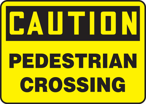 OSHA Caution Safety Sign: Pedestrian Crossing 7" x 10" Dura-Plastic 1/Each - MVHR680XT