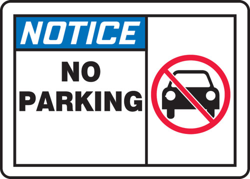 OSHA Notice Safety Sign: No Parking 7" x 10" Adhesive Dura-Vinyl 1/Each - MVHR827XV