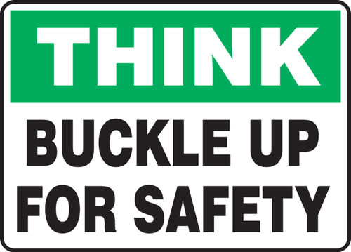 Think Safety Sign: Buckle Up For Safety 7" x 10" Dura-Fiberglass 1/Each - MVHR904XF