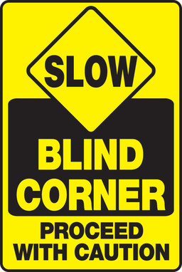 Slow Traffic Safety Sign: Blind Corner - Proceed With Caution 18" x 12" Aluminum 1/Each - MVHR910VA